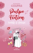 Violette & Roland : Indélébile