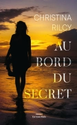 Au bord du secret (Christina RILCY)
