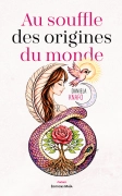 Au souffle des origines du monde (Daniela Knafo)
