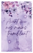 Avant que nos mains tremblent