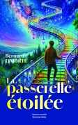 La passerelle étoilée (Bernard LIMORTÉ)