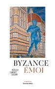 Byzance émoi (Patrizia Campart-Decamp)