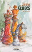 Chroniques fabuleuses au royaume des échecs (Jacky DUBOIS)