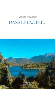 Dans Le Lac bleu