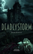 Deadlystorm (Maxime Dumoulin)