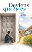 Deviens qui tu es