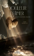 Douleur d’aimer : quand l’amour mène à la peine