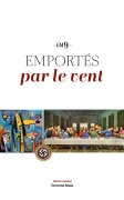 Emportés par le vent