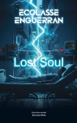 LOST SOUL (Enguerran ECOLASSE)