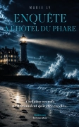 Enquête à l’Hôtel du Phare (Marie LY)