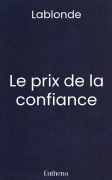 Le prix de la confiance