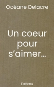 Un coeur pour s’aimer…