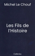 Les Fils de l’Histoire