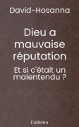 Dieu a mauvaise réputation