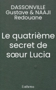 Le quatrième secret de sœur Lucia