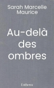 Au-delà des ombres