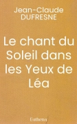 Le chant du Soleil dans les Yeux de Léa