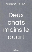 Deux chats moins le quart