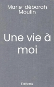 Une vie à moi