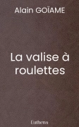 La valise à roulettes