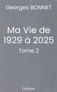 Ma Vie de 1929 à 2025
