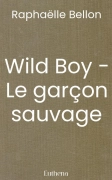 Wild Boy - Le garçon sauvage