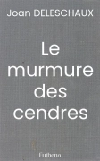 Le murmure des cendres