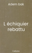 L échiquier rebattu