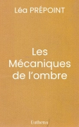 Les Mécaniques de l’ombre