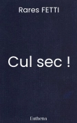 Cul sec !