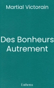 Des Bonheurs Autrement