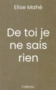 De toi je ne sais rien