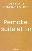 Remake, suite et fin