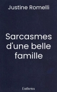 Sarcasmes d'une belle famille