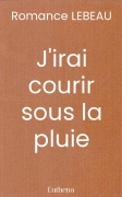 J'irai courir sous la pluie