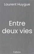 Entre deux vies
