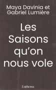 Les Saisons qu’on nous vole