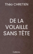 DE LA VOLAILLE SANS TÊTE