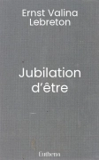 Jubilation d’être