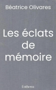 Les éclats de mémoire