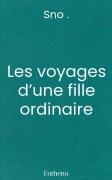 Les voyages d’une fille ordinaire