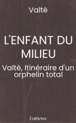 L'ENFANT DU MILIEU