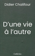 D’une vie à l’autre