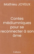 Contes médiumniques pour se reconnecter à son âme