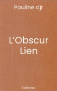 L’Obscur Lien