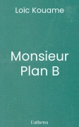 Monsieur Plan B