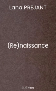 (Re)naissance