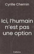 Ici, l’humain n’est pas une option