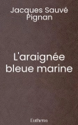 L'araignée bleue marine