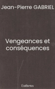 Vengeances et conséquences